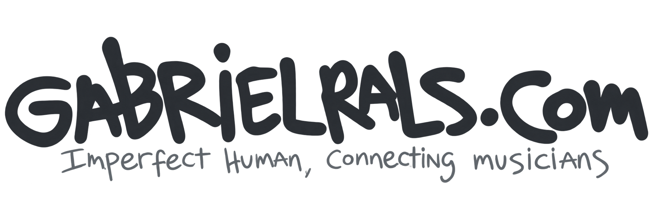 gabrielrals.com — Imperfect human, connecting musicians